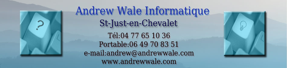 Andrew Wale Informatique - 04 77 65 10 36